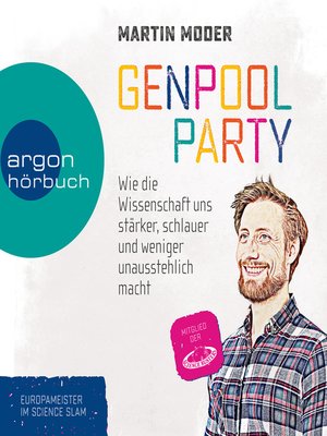 cover image of Genpoolparty--Wie uns die Wissenschaft stärker, schlauer und weniger unausstehlich macht